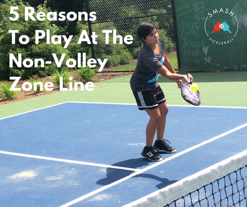 Five Reasons To Play at the Non-Volley Zone Line
