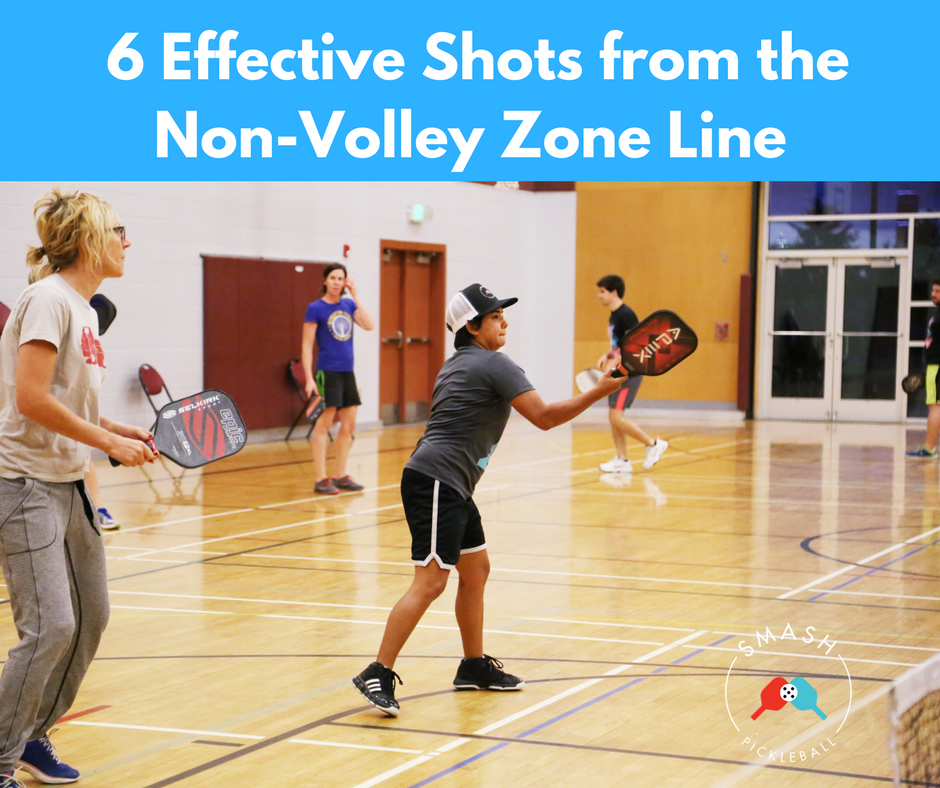 Six Effective Shots from the Non-Volley Zone Line